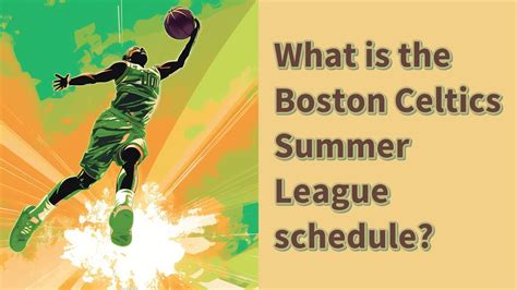 Boston celtics magical summer league forecast